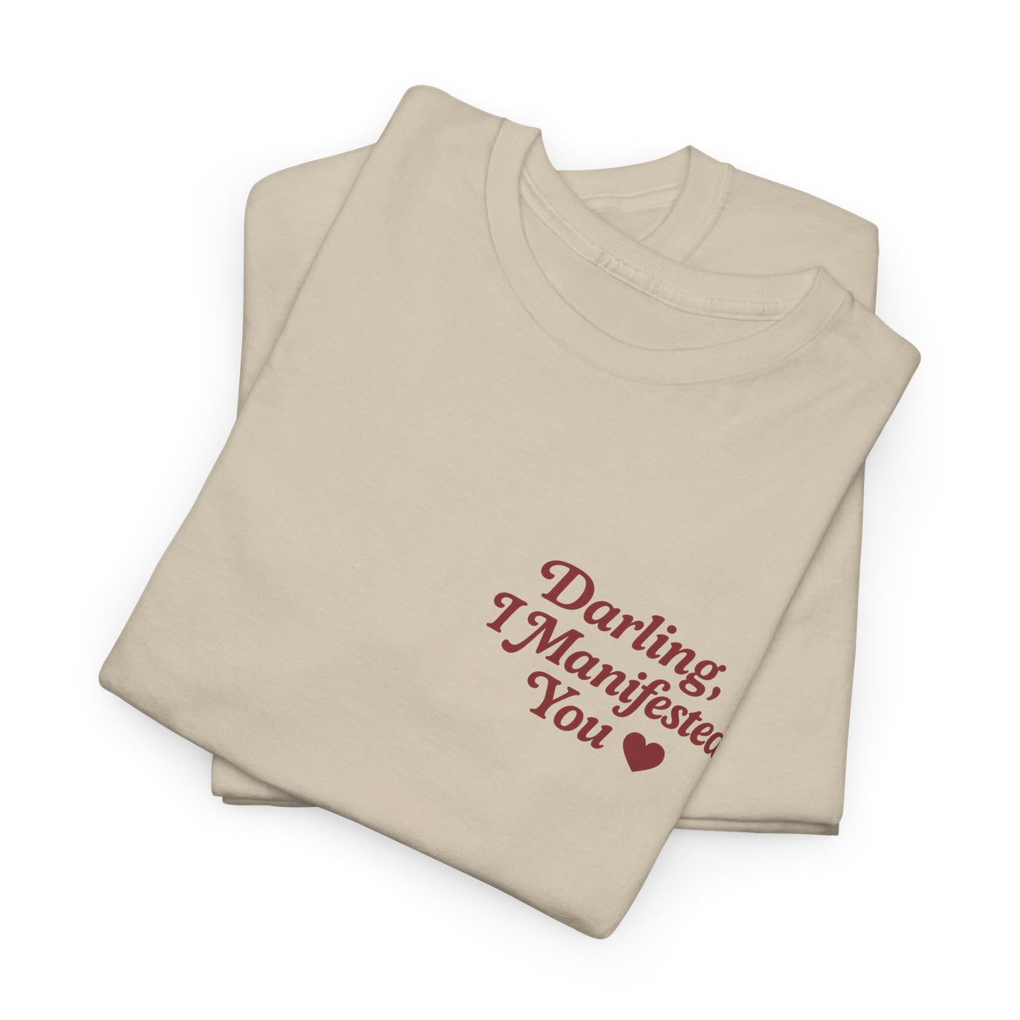 Darling, I Manifested You – Retro Mini Graphic Tee | Unisex Vintage Spiritual Shirt - Madame Soulière