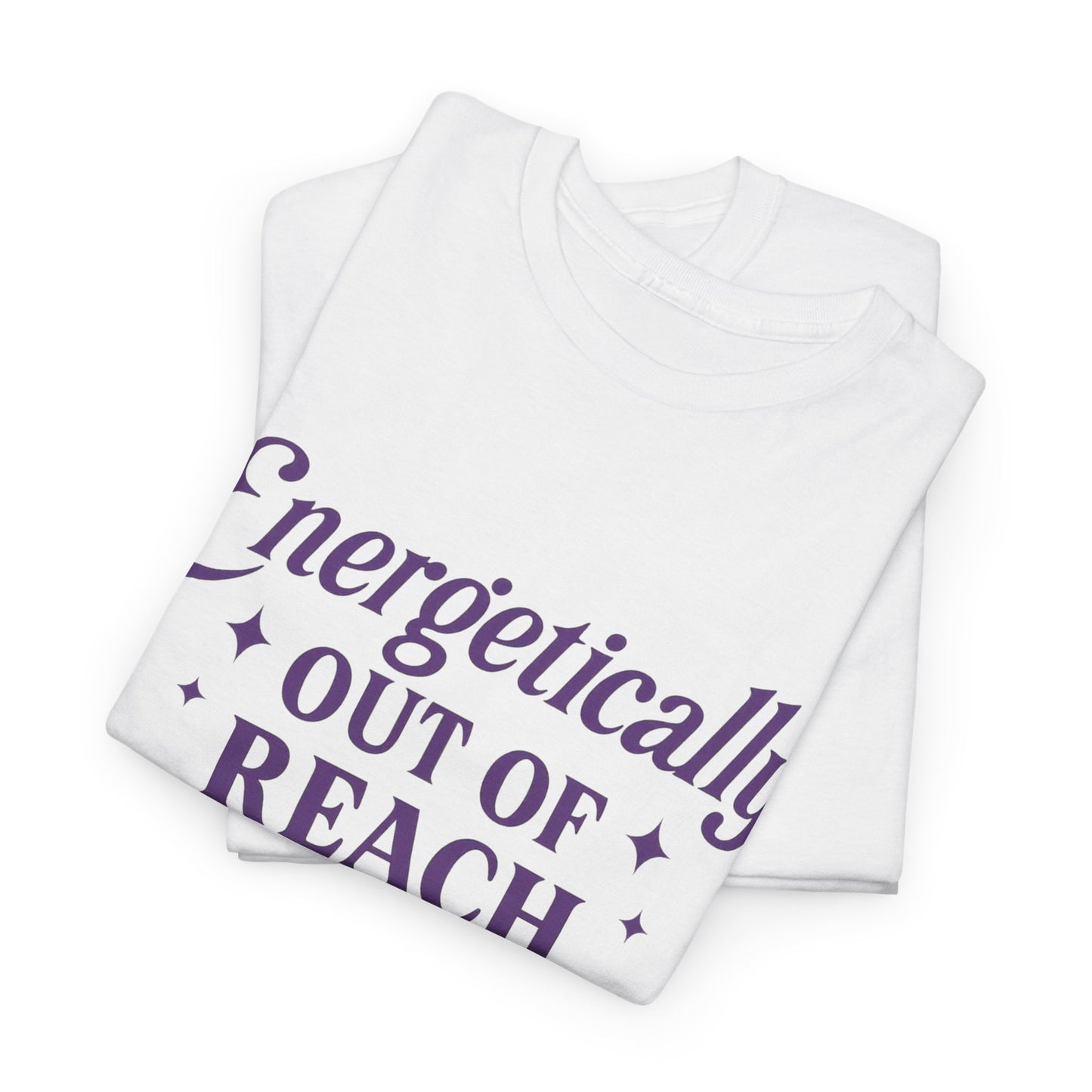 Energetically Out of Reach Unisex T-Shirt – Retro Vintage Graphic Tee, Spiritual Pin Up Shirt, Aesthetic Cosmic Vibes Top - Madame Soulière