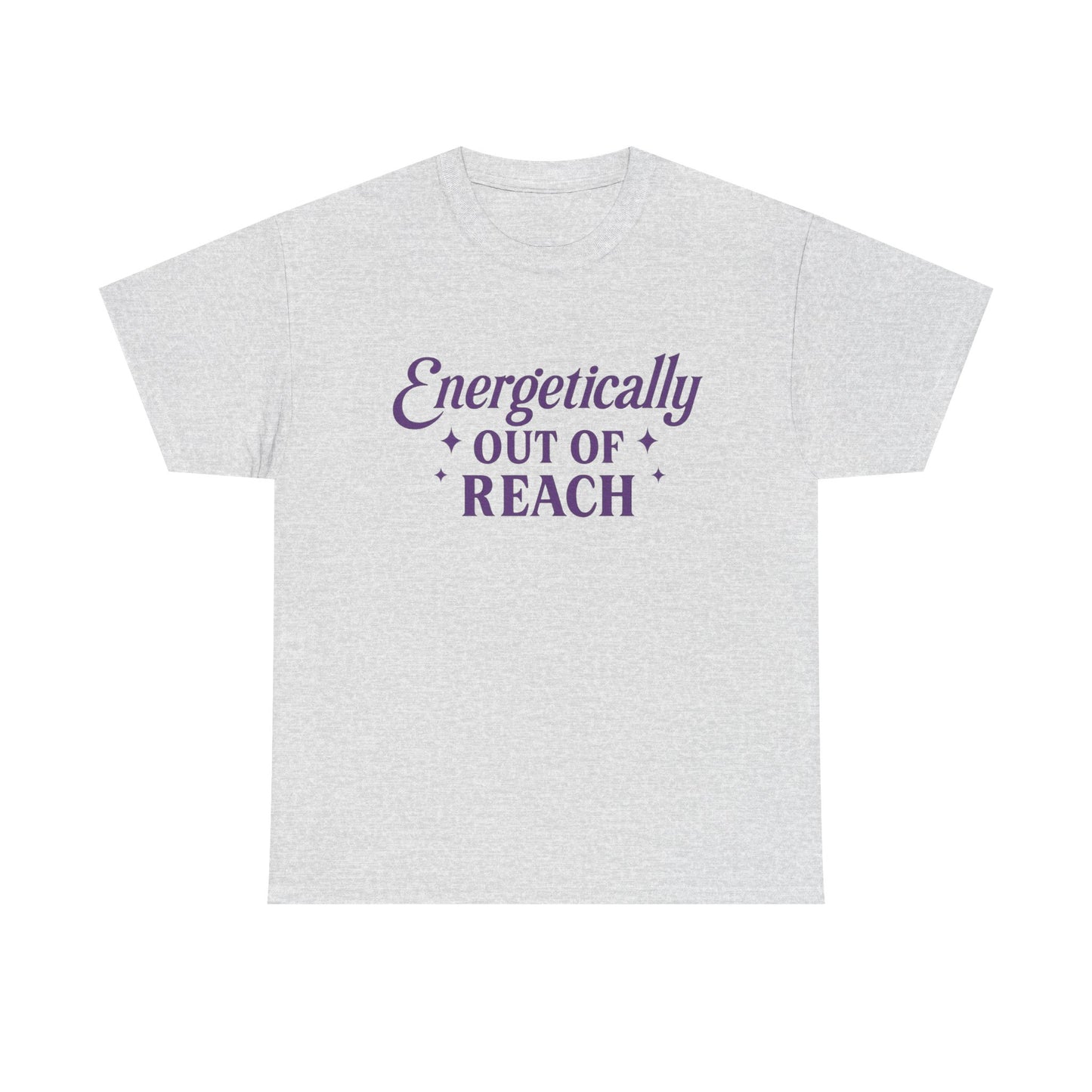 Energetically Out of Reach Unisex T-Shirt – Retro Vintage Graphic Tee, Spiritual Pin Up Shirt, Aesthetic Cosmic Vibes Top - Madame Soulière