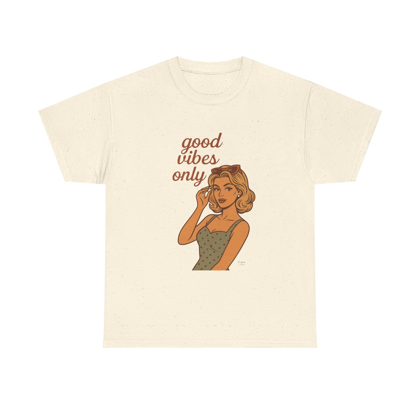 Retro Graphic Unisex T-Shirt – Good Vibes Only Vintage Pin Up Tee, 50s Inspired Feminine Empowerment Top, Spiritual Positive Energy Shirt - Madame Soulière