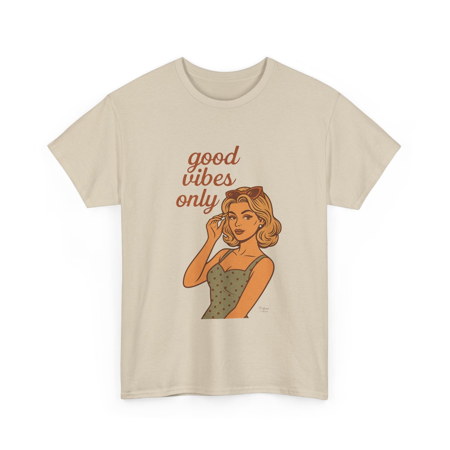 Retro Graphic Unisex T-Shirt – Good Vibes Only Vintage Pin Up Tee, 50s Inspired Feminine Empowerment Top, Spiritual Positive Energy Shirt - Madame Soulière