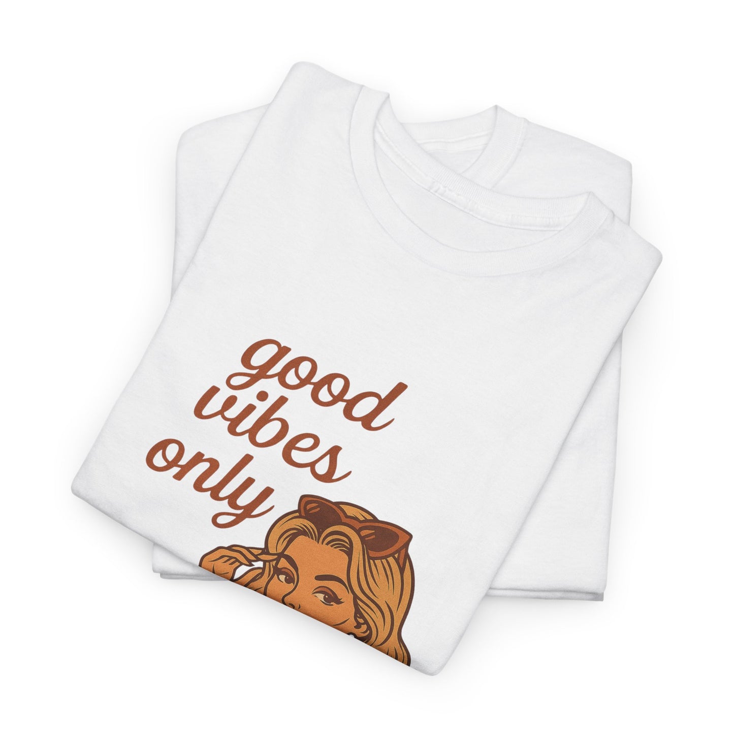 Retro Graphic Unisex T-Shirt – Good Vibes Only Vintage Pin Up Tee, 50s Inspired Feminine Empowerment Top, Spiritual Positive Energy Shirt - Madame Soulière