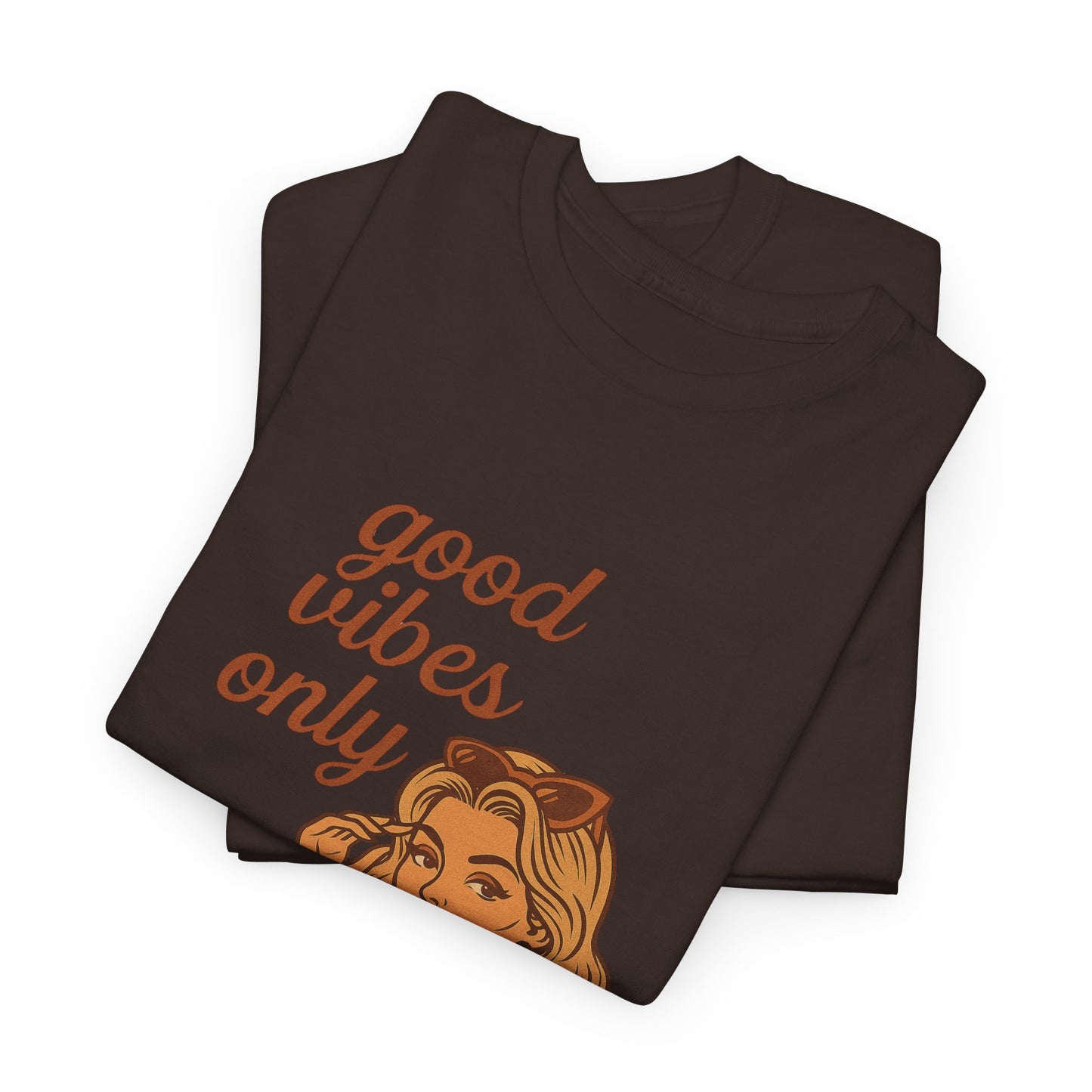 Retro Graphic Unisex T-Shirt – Good Vibes Only Vintage Pin Up Tee, 50s Inspired Feminine Empowerment Top, Spiritual Positive Energy Shirt - Madame Soulière