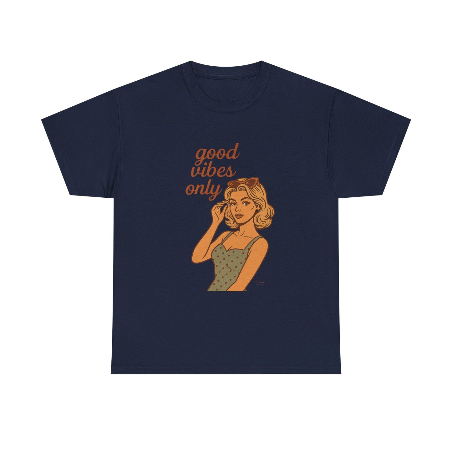 Retro Graphic Unisex T-Shirt – Good Vibes Only Vintage Pin Up Tee, 50s Inspired Feminine Empowerment Top, Spiritual Positive Energy Shirt - Madame Soulière
