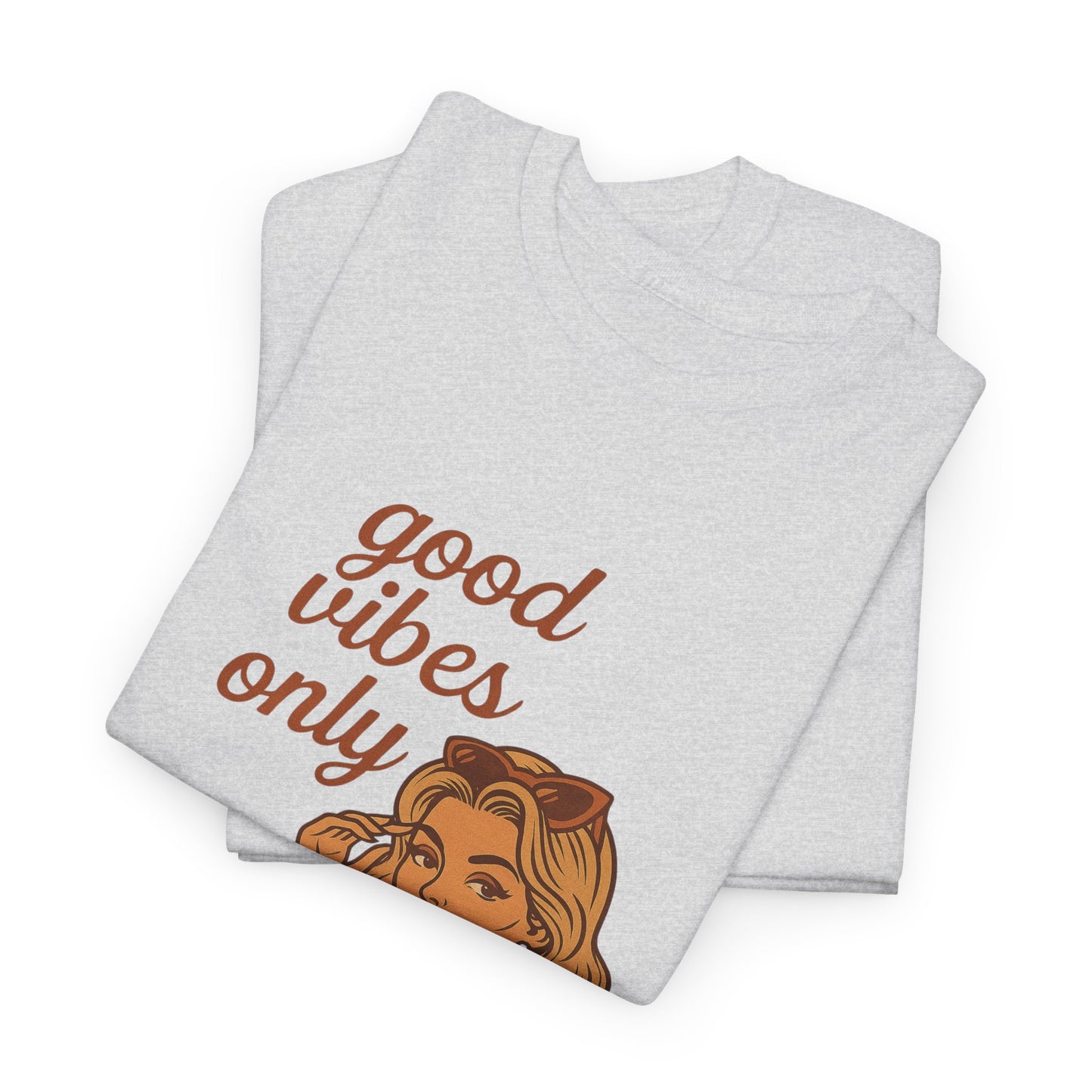Retro Graphic Unisex T-Shirt – Good Vibes Only Vintage Pin Up Tee, 50s Inspired Feminine Empowerment Top, Spiritual Positive Energy Shirt - Madame Soulière