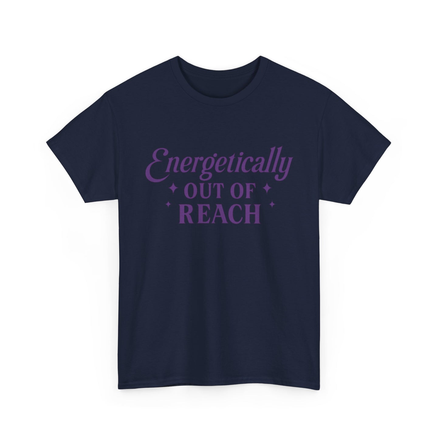 Energetically Out of Reach Unisex T-Shirt – Retro Vintage Graphic Tee, Spiritual Pin Up Shirt, Aesthetic Cosmic Vibes Top - Madame Soulière
