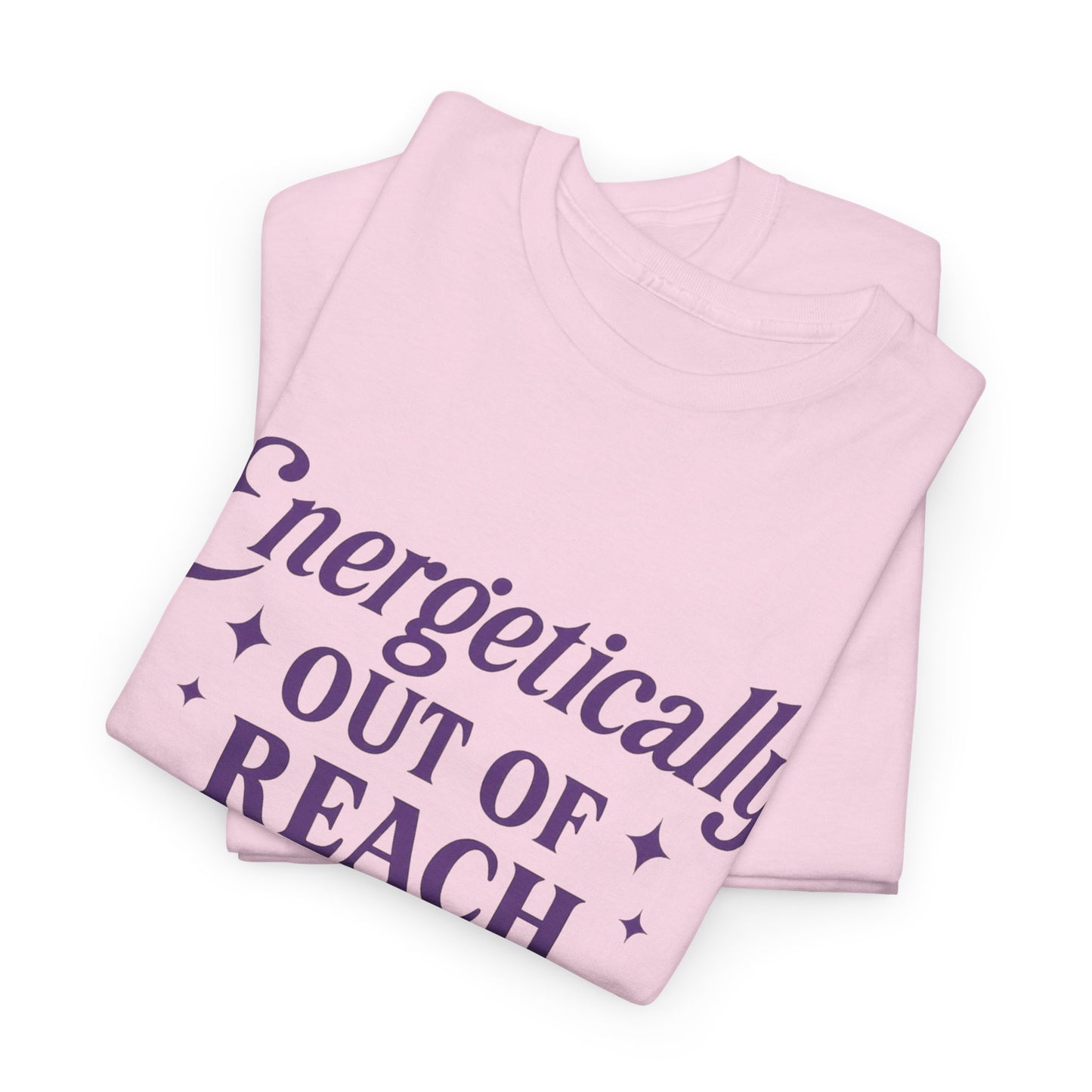 Energetically Out of Reach Unisex T-Shirt – Retro Vintage Graphic Tee, Spiritual Pin Up Shirt, Aesthetic Cosmic Vibes Top - Madame Soulière