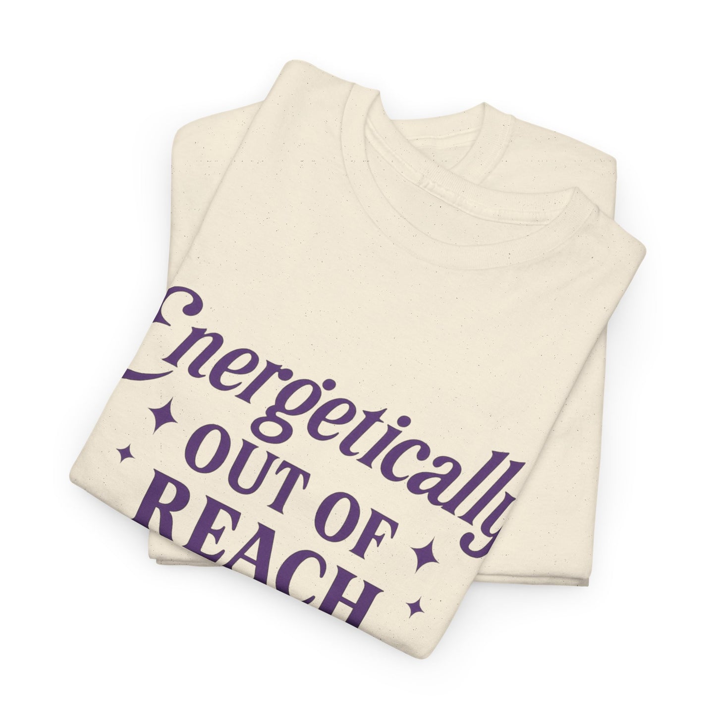 Energetically Out of Reach Unisex T-Shirt – Retro Vintage Graphic Tee, Spiritual Pin Up Shirt, Aesthetic Cosmic Vibes Top - Madame Soulière