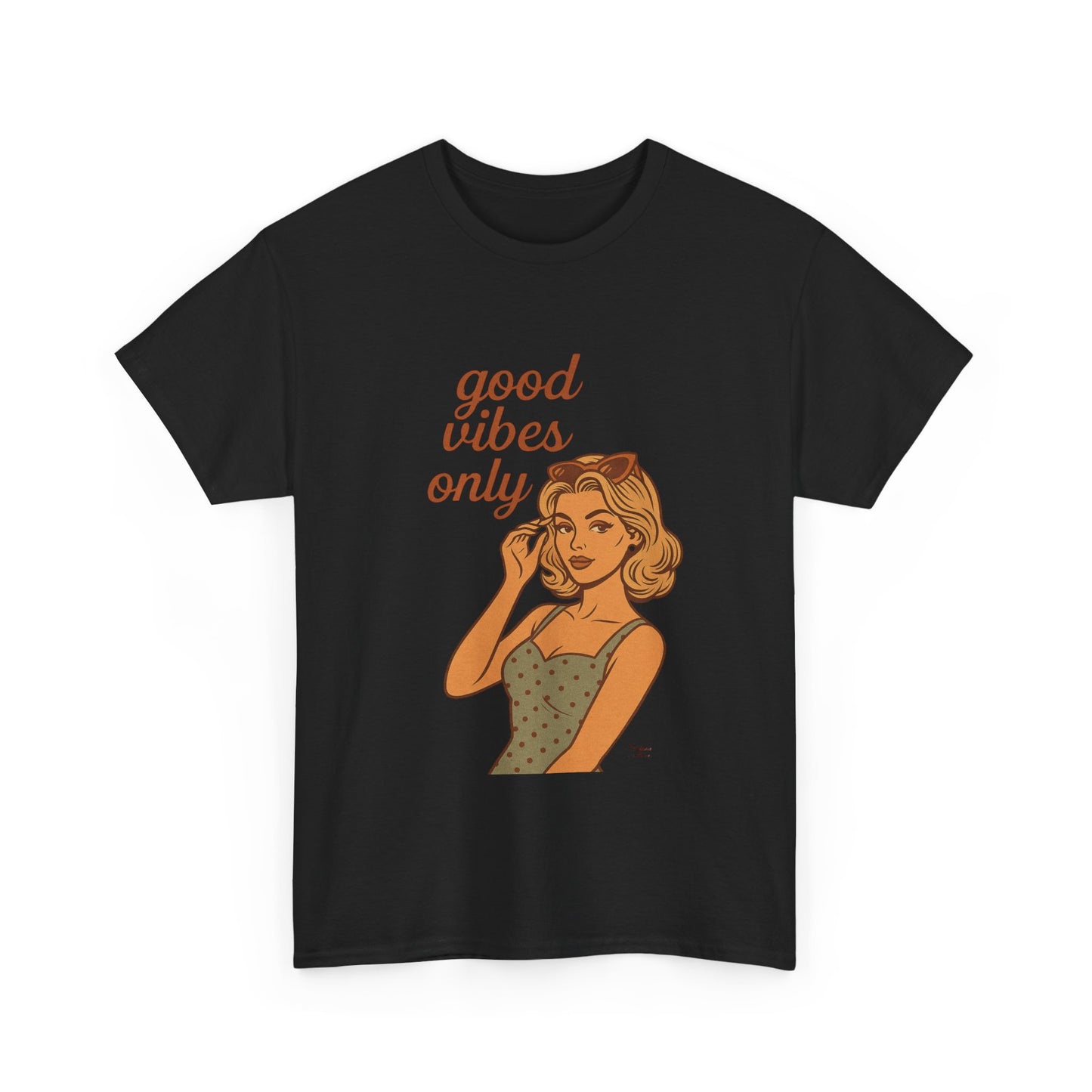Retro Graphic Unisex T-Shirt – Good Vibes Only Vintage Pin Up Tee, 50s Inspired Feminine Empowerment Top, Spiritual Positive Energy Shirt - Madame Soulière