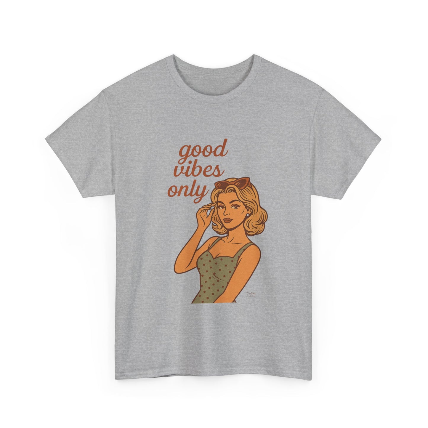 Retro Graphic Unisex T-Shirt – Good Vibes Only Vintage Pin Up Tee, 50s Inspired Feminine Empowerment Top, Spiritual Positive Energy Shirt - Madame Soulière