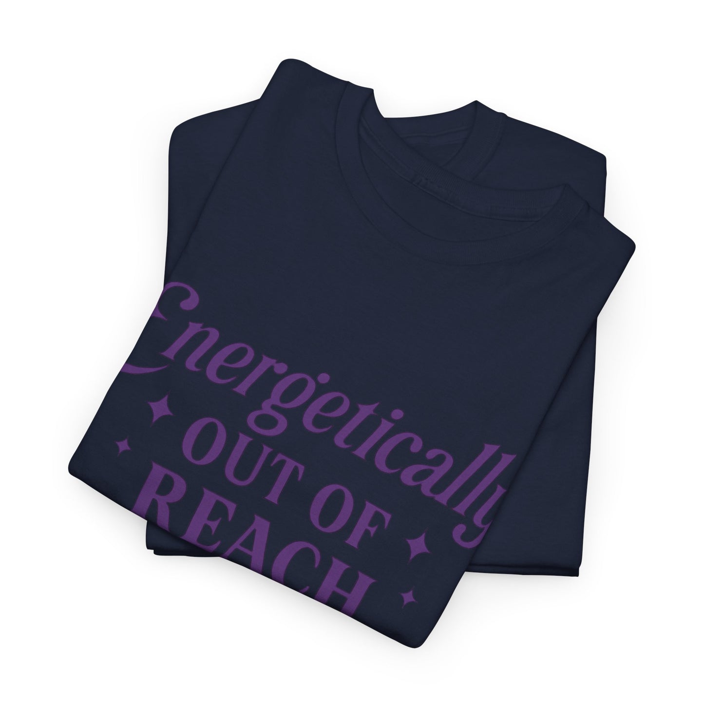 Energetically Out of Reach Unisex T-Shirt – Retro Vintage Graphic Tee, Spiritual Pin Up Shirt, Aesthetic Cosmic Vibes Top - Madame Soulière