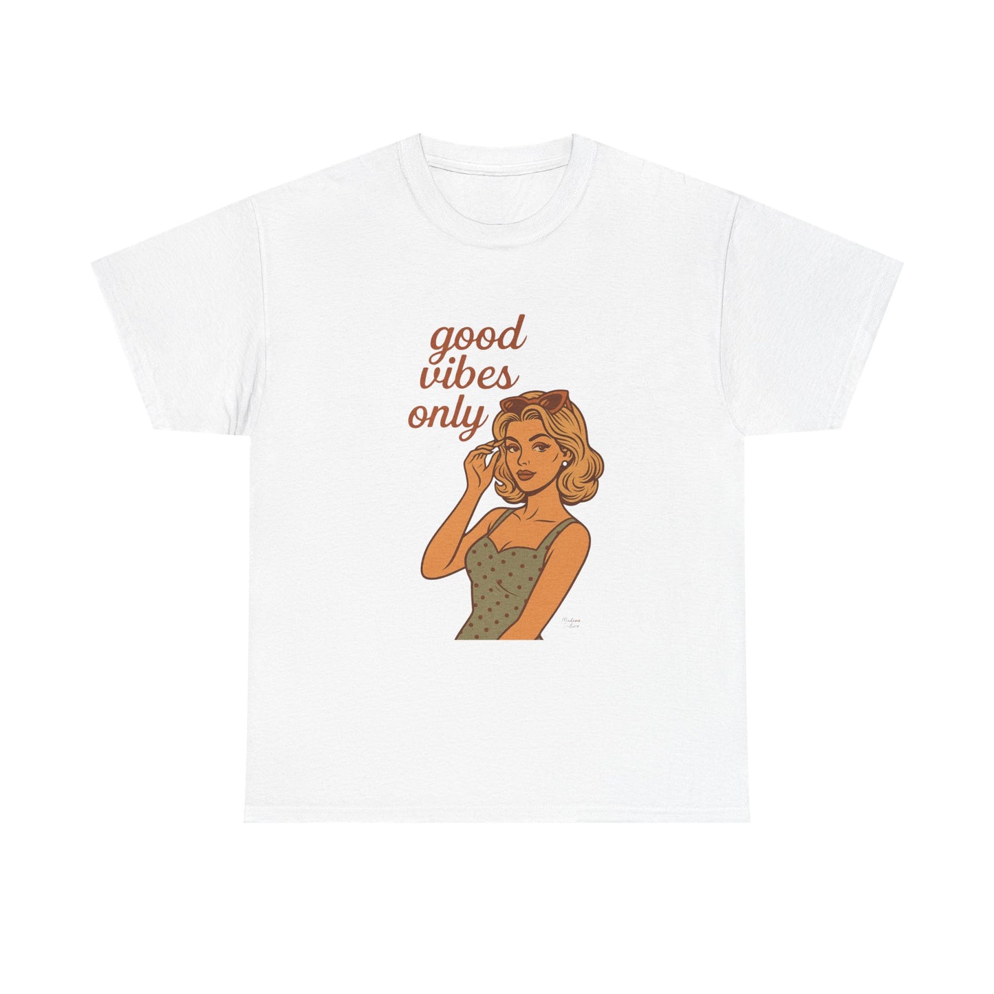 Retro Graphic Unisex T-Shirt – Good Vibes Only Vintage Pin Up Tee, 50s Inspired Feminine Empowerment Top, Spiritual Positive Energy Shirt - Madame Soulière