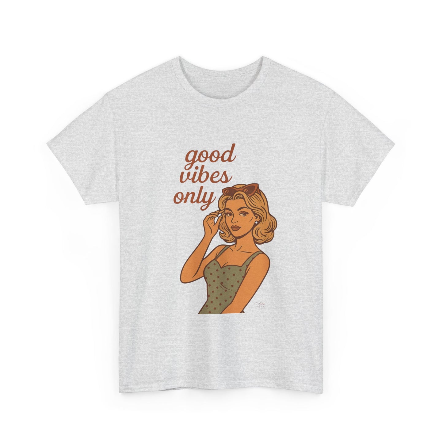 Retro Graphic Unisex T-Shirt – Good Vibes Only Vintage Pin Up Tee, 50s Inspired Feminine Empowerment Top, Spiritual Positive Energy Shirt - Madame Soulière