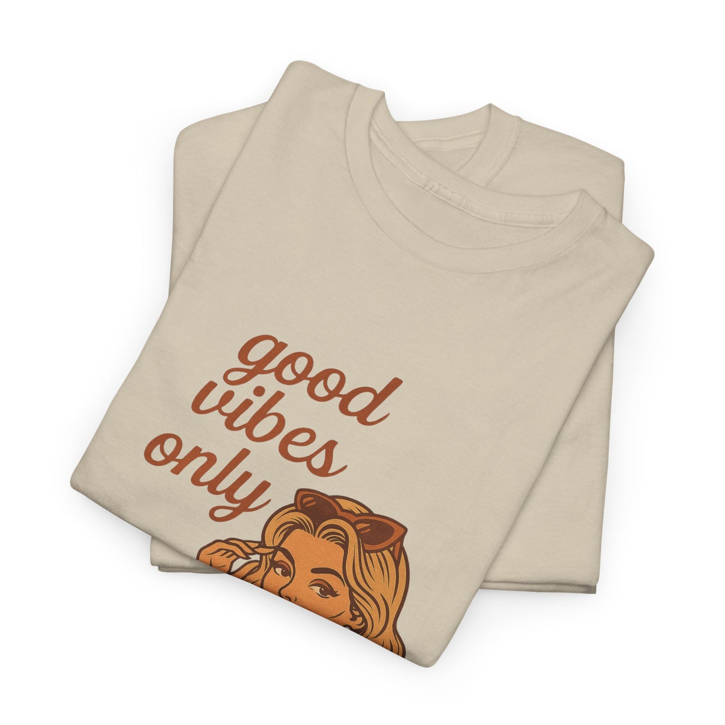 Retro Graphic Unisex T-Shirt – Good Vibes Only Vintage Pin Up Tee, 50s Inspired Feminine Empowerment Top, Spiritual Positive Energy Shirt - Madame Soulière