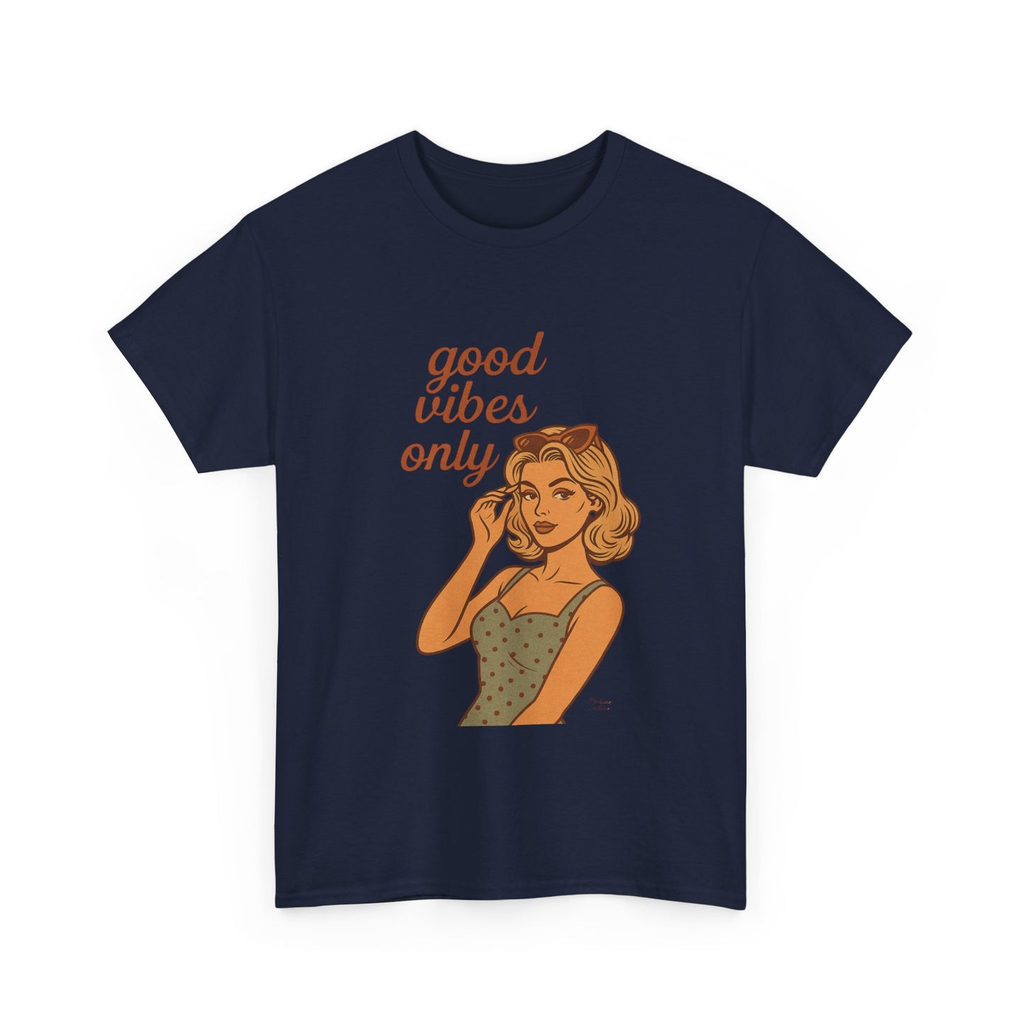 Retro Graphic Unisex T-Shirt – Good Vibes Only Vintage Pin Up Tee, 50s Inspired Feminine Empowerment Top, Spiritual Positive Energy Shirt - Madame Soulière