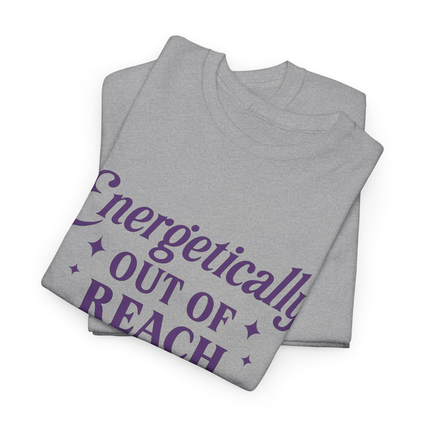Energetically Out of Reach Unisex T-Shirt – Retro Vintage Graphic Tee, Spiritual Pin Up Shirt, Aesthetic Cosmic Vibes Top - Madame Soulière