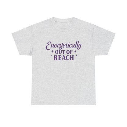 Energetically Out of Reach Unisex T-Shirt – Retro Vintage Graphic Tee, Spiritual Pin Up Shirt, Aesthetic Cosmic Vibes Top - Madame Soulière