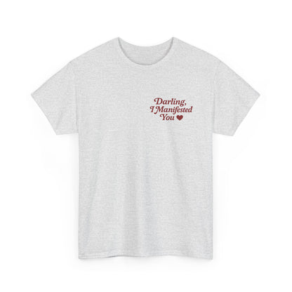 Darling, I Manifested You – Retro Mini Graphic Tee | Unisex Vintage Spiritual Shirt - Madame Soulière