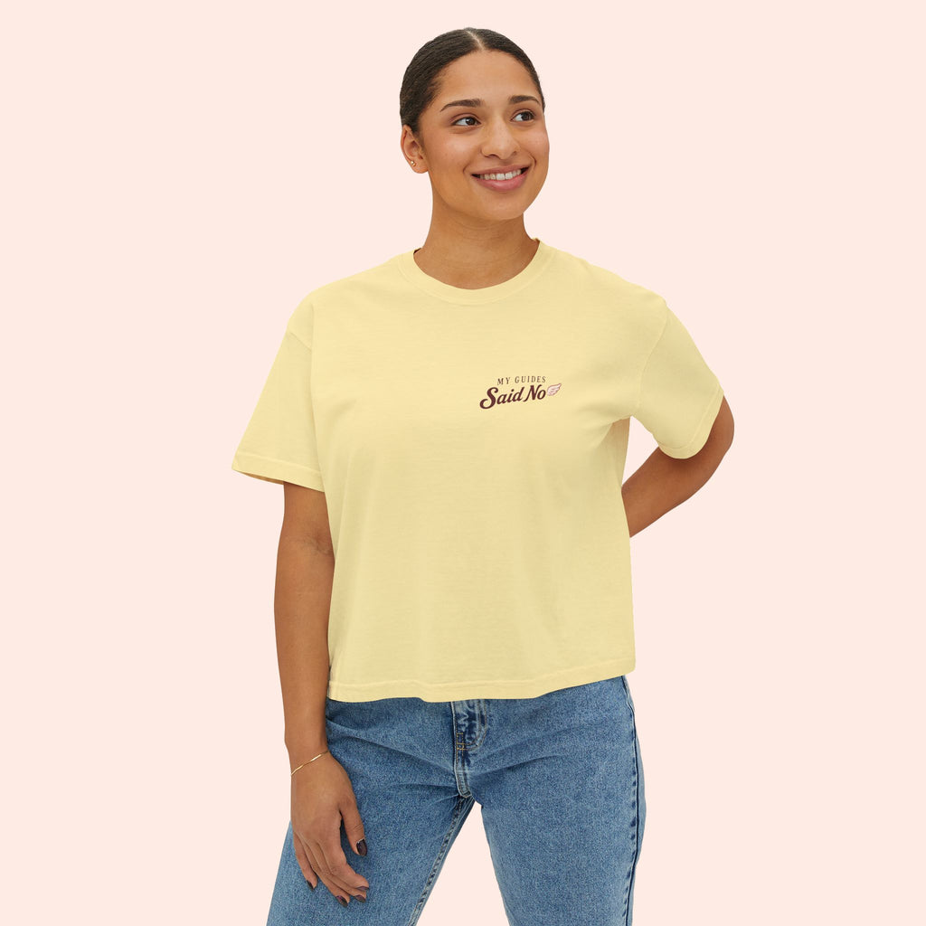 My Guides Said No - Spiritual Retro Boxy Tee