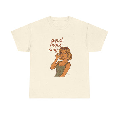Retro Graphic Unisex T-Shirt – Good Vibes Only Vintage Pin Up Tee, 50s Inspired Feminine Empowerment Top, Spiritual Positive Energy Shirt - Madame Soulière