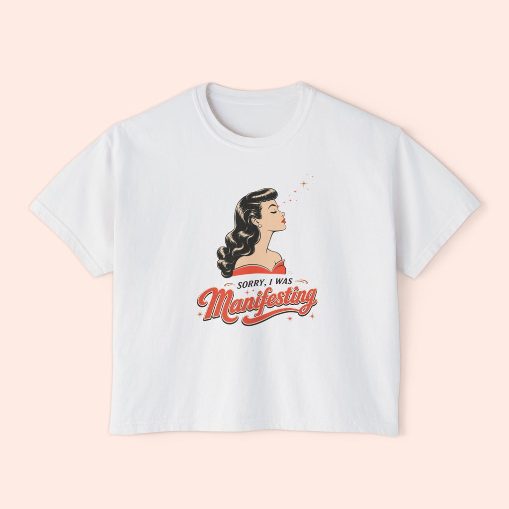 Sorry I Was Manifesting – Retro Vintage Boxy T-Shirt