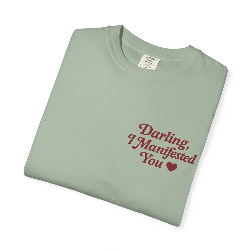 Darling, I Manifested You – Retro Divine Feminine Vintage T-Shirt