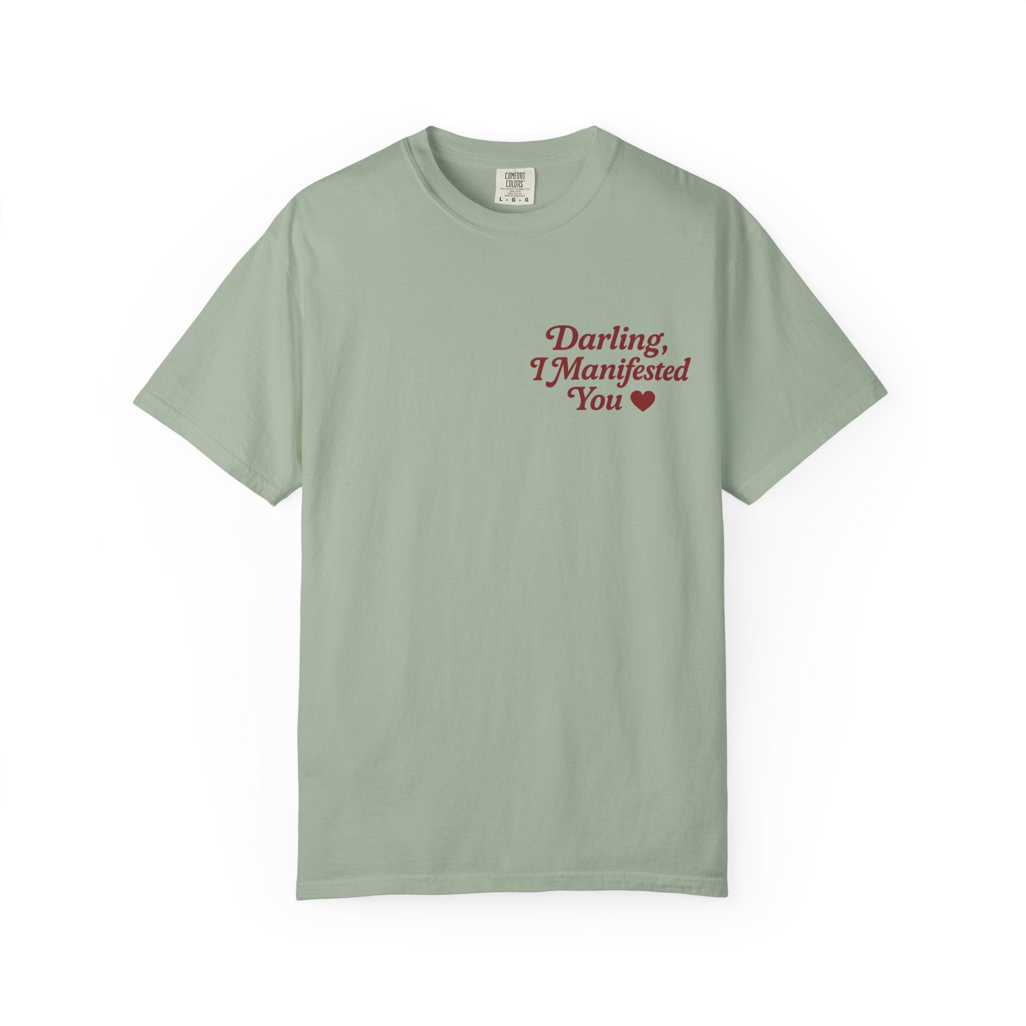 Darling, I Manifested You – Retro Divine Feminine Vintage T-Shirt