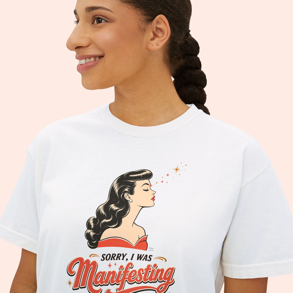 Sorry I Was Manifesting – Retro Vintage Boxy T-Shirt