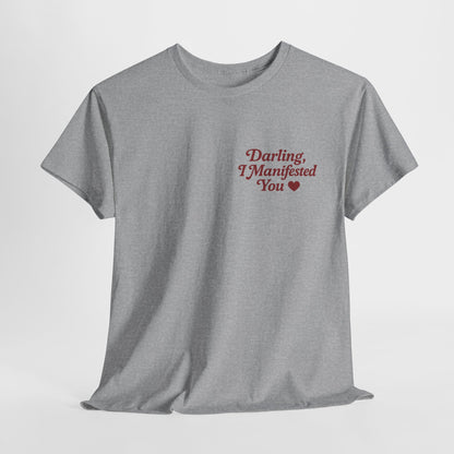 Darling, I Manifested You – Retro Mini Graphic Tee | Unisex Vintage Spiritual Shirt - Madame Soulière