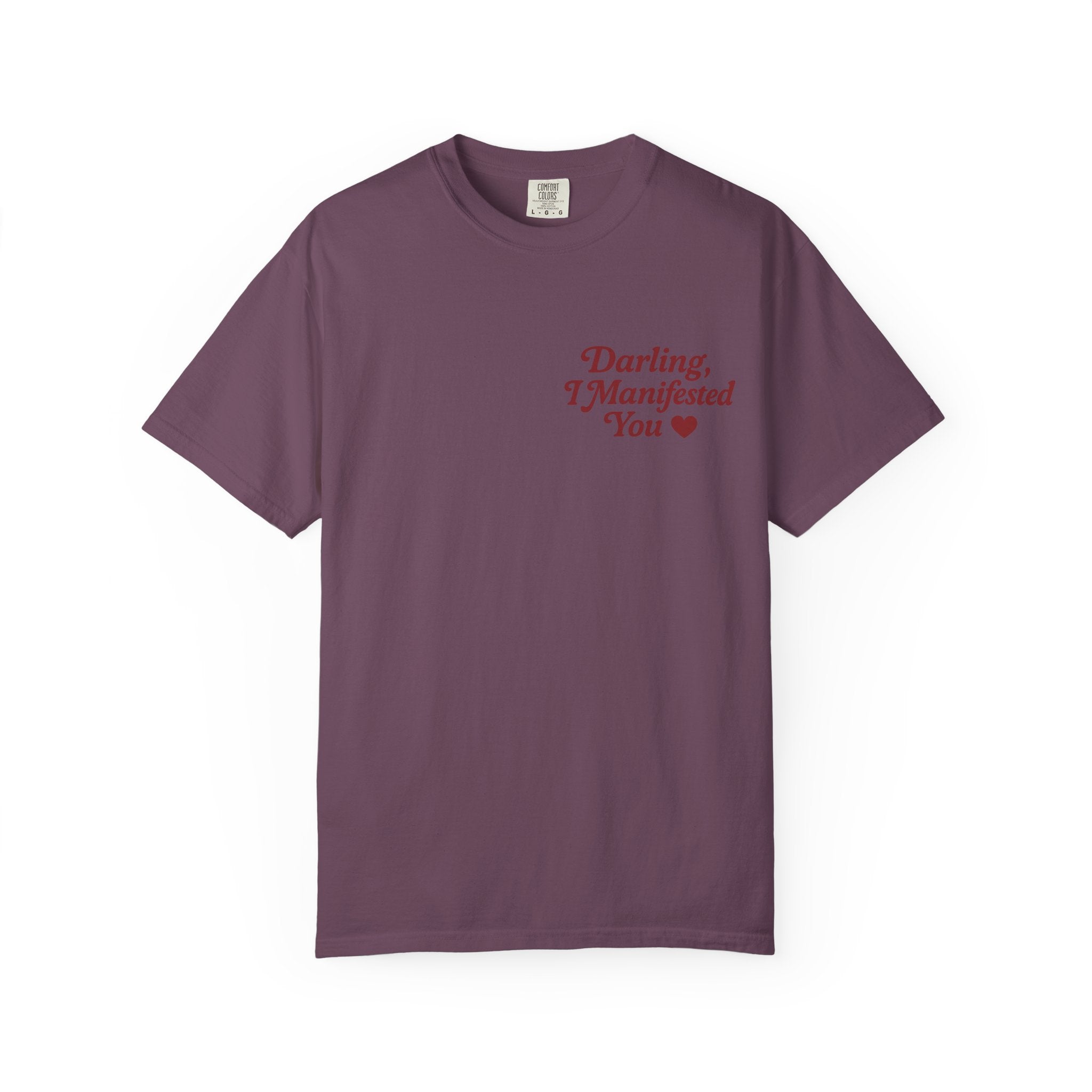 Darling, I Manifested You – Retro Divine Feminine Vintage T-Shirt