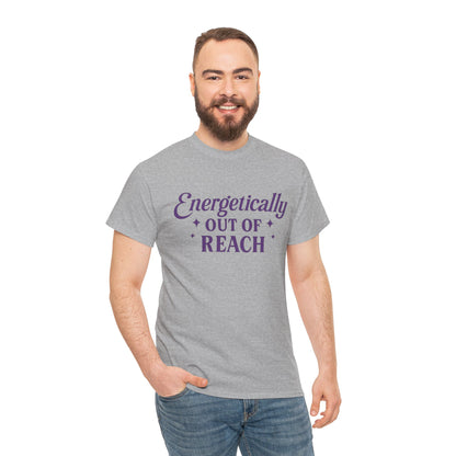 Energetically Out of Reach Unisex T-Shirt – Retro Vintage Graphic Tee, Spiritual Pin Up Shirt, Aesthetic Cosmic Vibes Top - Madame Soulière