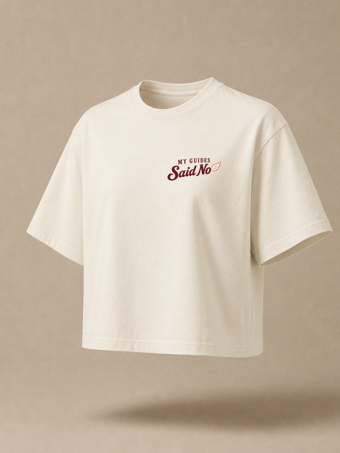 My Guides Said No - Spiritual Retro Boxy Tee
