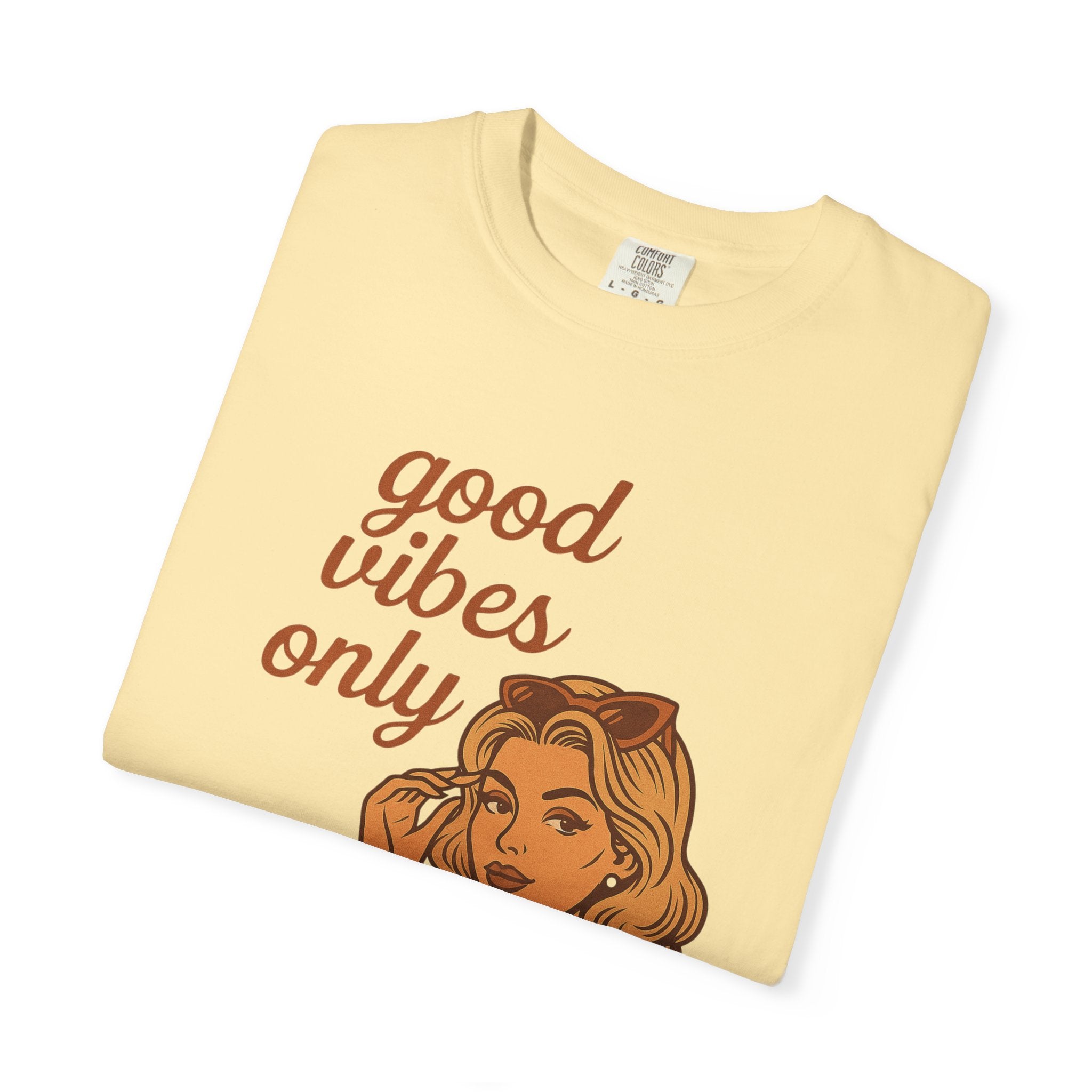 Good Vibes Only – Retro Pin-Up Vintage T-Shirt