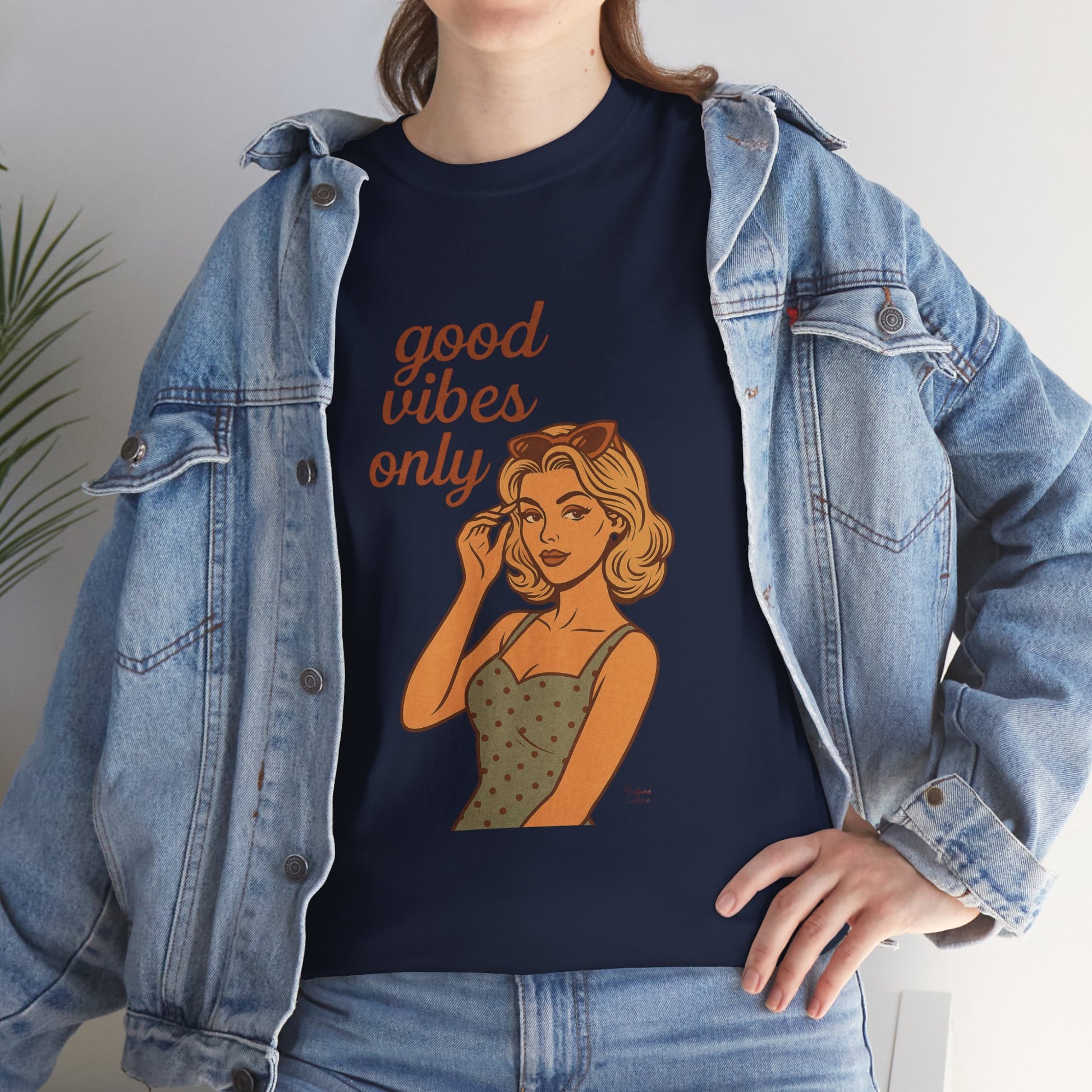 Retro Graphic Unisex T-Shirt – Good Vibes Only Vintage Pin Up Tee, 50s Inspired Feminine Empowerment Top, Spiritual Positive Energy Shirt - Madame Soulière