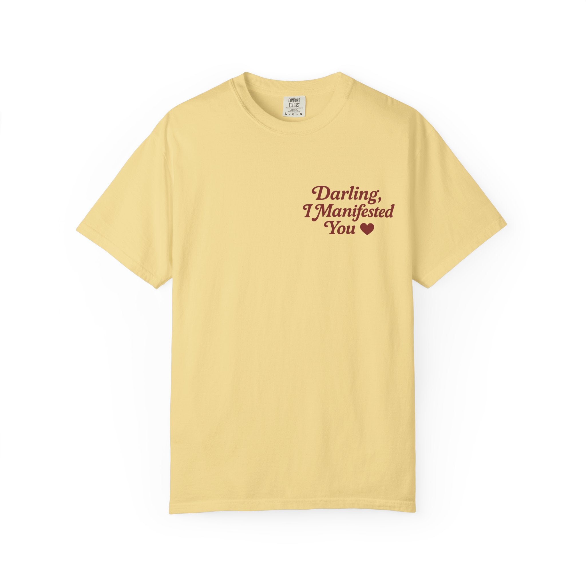 Darling, I Manifested You – Retro Divine Feminine Vintage T-Shirt