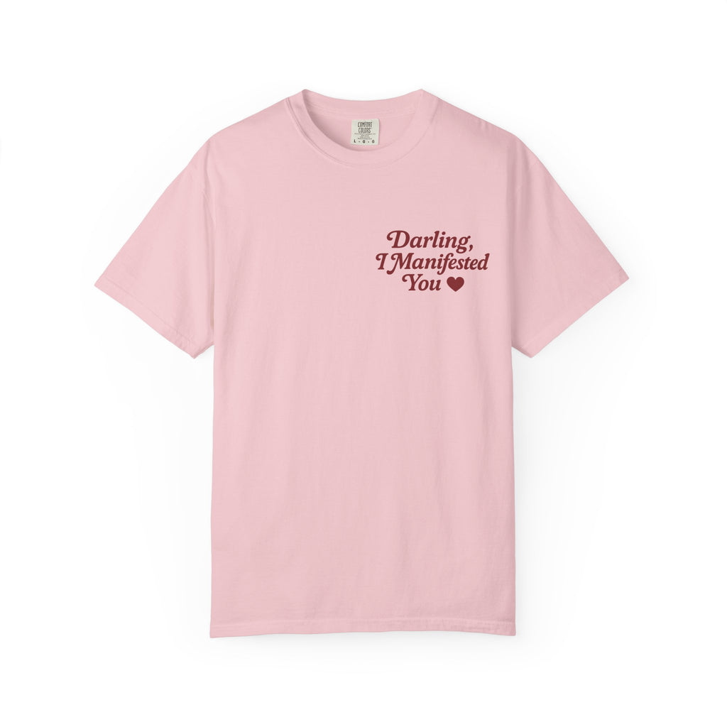 Darling, I Manifested You – Retro Divine Feminine Vintage T-Shirt