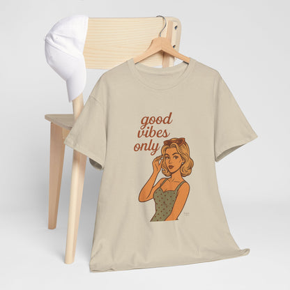 Retro Graphic Unisex T-Shirt – Good Vibes Only Vintage Pin Up Tee, 50s Inspired Feminine Empowerment Top, Spiritual Positive Energy Shirt - Madame Soulière