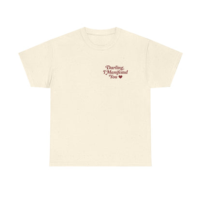 Darling, I Manifested You – Retro Mini Graphic Tee | Unisex Vintage Spiritual Shirt - Madame Soulière