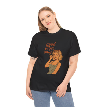 Retro Graphic Unisex T-Shirt – Good Vibes Only Vintage Pin Up Tee, 50s Inspired Feminine Empowerment Top, Spiritual Positive Energy Shirt - Madame Soulière