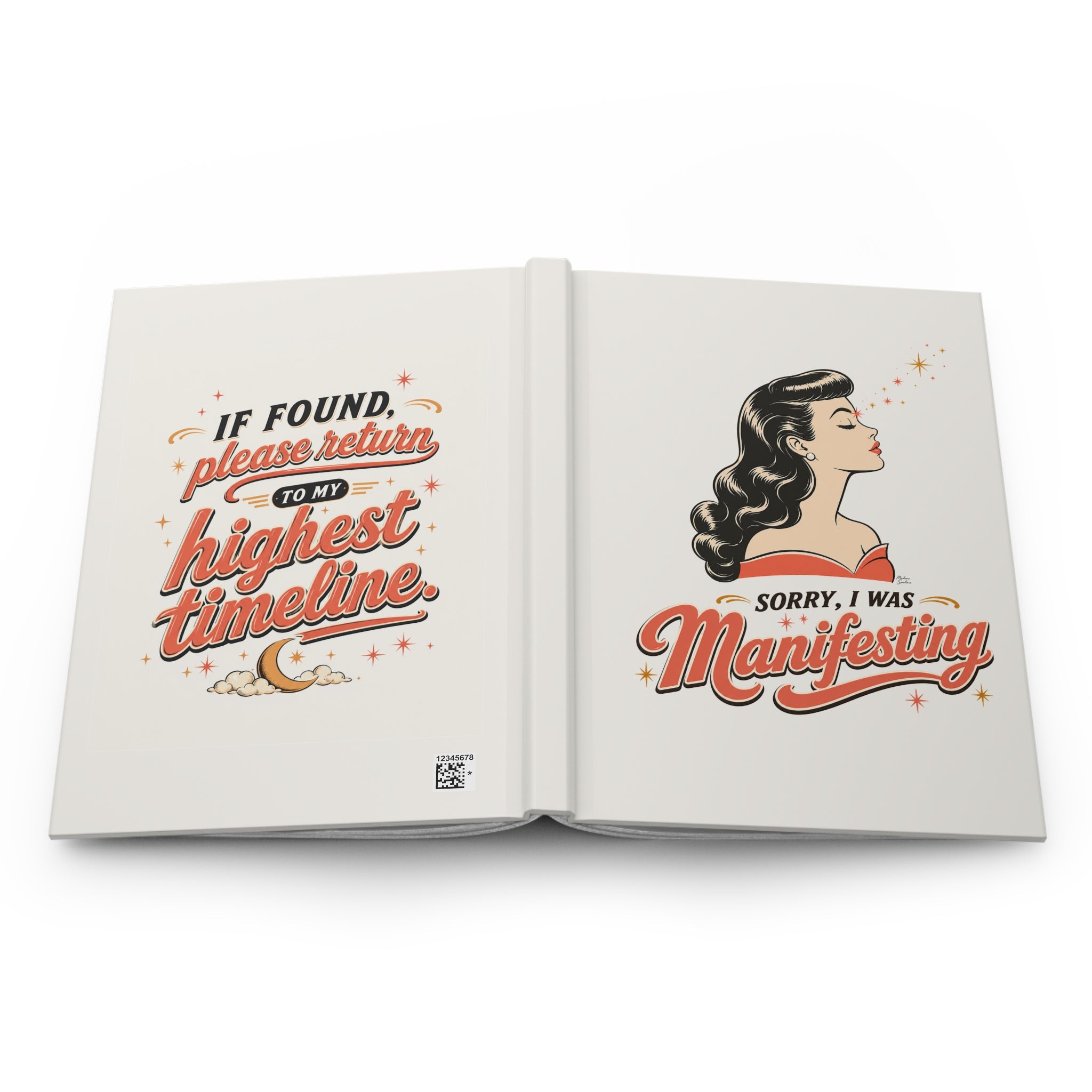Manifesting Journal — "Sorry, I Was Manifesting" Hardcover Notebook
