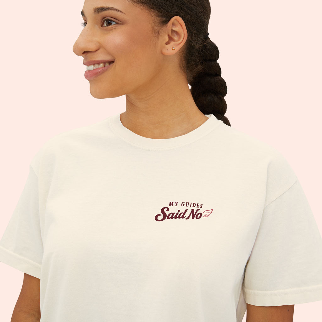 My Guides Said No - Spiritual Retro Boxy Tee