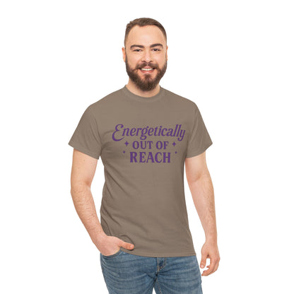 Energetically Out of Reach Unisex T-Shirt – Retro Vintage Graphic Tee, Spiritual Pin Up Shirt, Aesthetic Cosmic Vibes Top - Madame Soulière