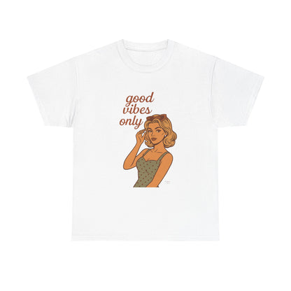 Retro Graphic Unisex T-Shirt – Good Vibes Only Vintage Pin Up Tee, 50s Inspired Feminine Empowerment Top, Spiritual Positive Energy Shirt - Madame Soulière