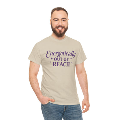 Energetically Out of Reach Unisex T-Shirt – Retro Vintage Graphic Tee, Spiritual Pin Up Shirt, Aesthetic Cosmic Vibes Top - Madame Soulière