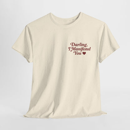 Darling, I Manifested You – Retro Mini Graphic Tee | Unisex Vintage Spiritual Shirt - Madame Soulière