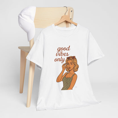 Retro Graphic Unisex T-Shirt – Good Vibes Only Vintage Pin Up Tee, 50s Inspired Feminine Empowerment Top, Spiritual Positive Energy Shirt - Madame Soulière