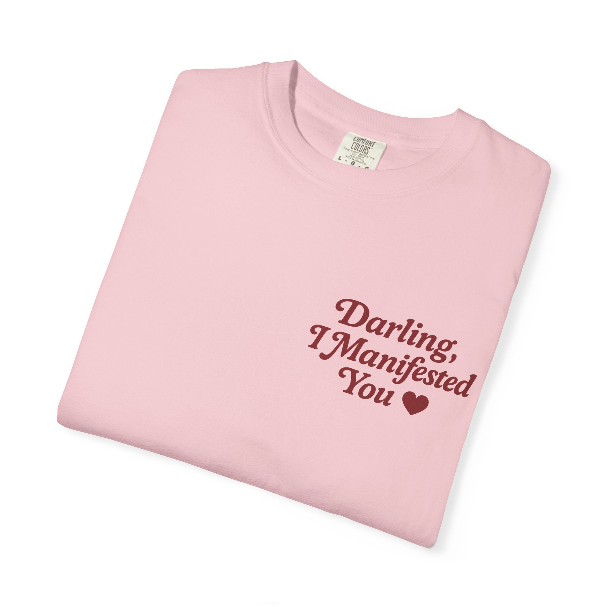 Darling, I Manifested You – Retro Divine Feminine Vintage T-Shirt