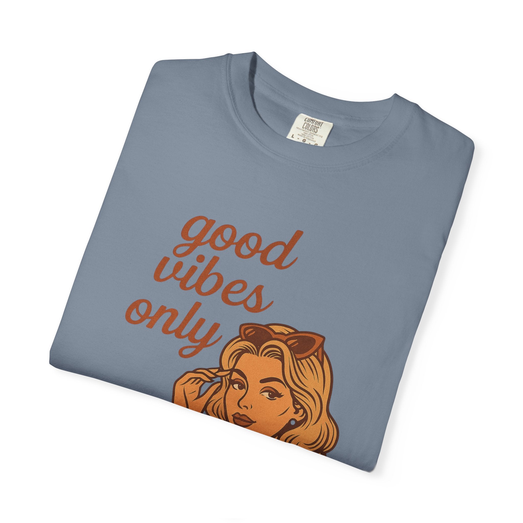 Good Vibes Only – Retro Pin-Up Vintage T-Shirt
