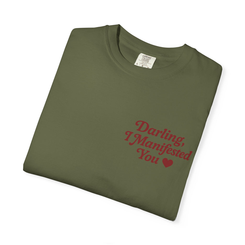 Darling, I Manifested You – Retro Divine Feminine Vintage T-Shirt