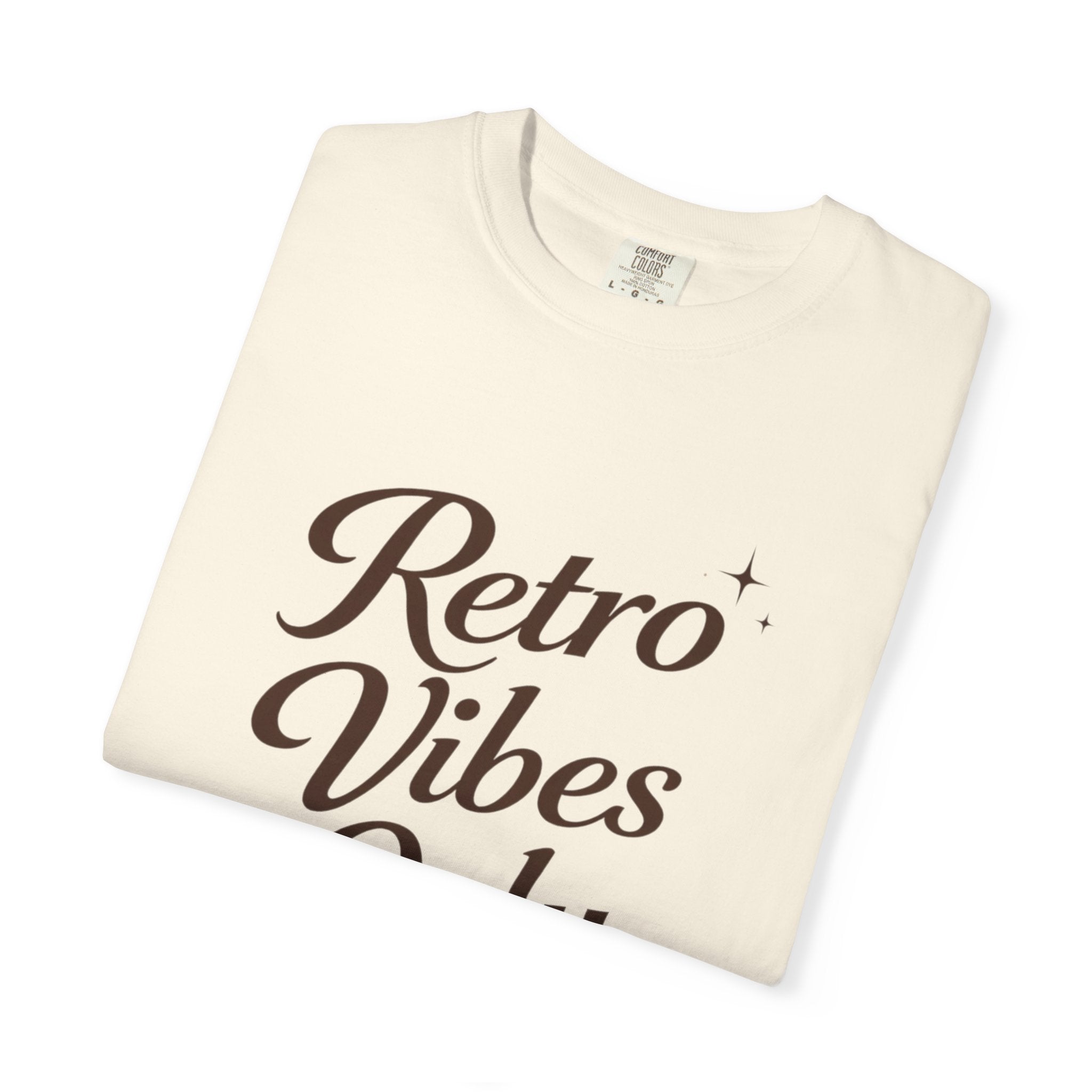 Retro Vibes Only Graphic T-Shirt – Vintage 1950s Aesthetic Unisex Tee